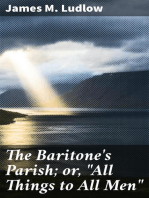 The Baritone's Parish; or, "All Things to All Men"