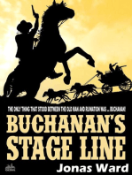 Buchanan 16: Buchanan's Stage Line
