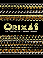 Orixás: Histórias dos nossos ancestrais