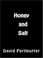 "Honey and Salt"