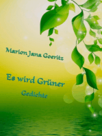 Es wird grüner: Gedichte