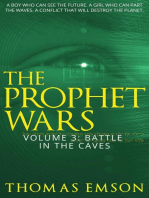 The Prophet Wars: Battle In The Caves: The Prophet Wars, #3