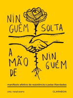 Ninguém solta a mão de ninguém: manifesto afetivo de resistência e pelas liberdades