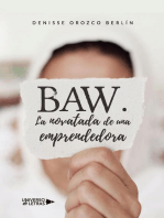 Baw. La novatada de una emprendedora