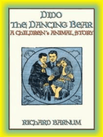 DIDO THE DANCING BEAR - a Children's Animal Story: The 12 Adventure of Dido the Dancing Bear