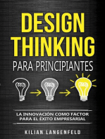 Design Thinking para principiantes: La innovación como factor para el éxito empresarial