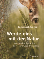 Werde eins mit der Natur