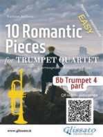 Bb Trumpet 4 part of "10 Romantic Pieces" for Trumpet Quartet