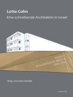Lotte Cohn. Eine schreibende Architektin in Israel: Bd. 2: Ausgewählte Briefe (1921–1982)