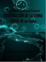 Observación de la China - COVID-19 en Italia -: PREVISIONES BASADA EN DATOS SOBRE CORONAVIRUS  EN EL MUNDO, EN ITALIA Y EN REGIÓN DE PUGLIA