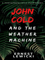 John Cold and the Weather Machine: John Cold, #1