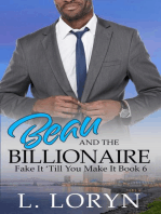 Beau and the Billionaire: Fake It Till You Make It, #6