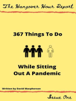 367 Things to Do While Sitting Out a Pandemic