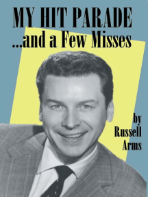 My Hit Parade…and a Few Misses