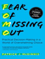 Fear of Missing Out: Practical Decision-Making in a World of Overwhelming Choice