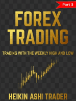 Forex Trading 3: Part 3: Trading with the Weekly High and Low