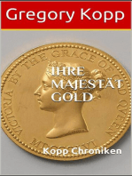 Ihre Majestät Gold: Kopp Chroniken, #6