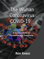 The Wuhan Coronavirus COVID-19