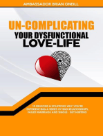 Un-Complicating Your Dysfunctional Love-Life