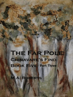 The Far Pole - Part III: Chinavare's Find, #5