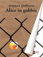 Alice in gabbia