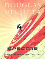 Spectre - A Kirk Ingram Action Thriller: Kirk Ingram, #3