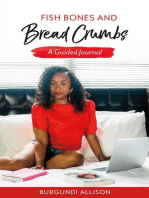 Fish Bones and Bread Crumbs: A Guided Journal