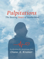 Palpitations: The Beating Heart of Motherhood