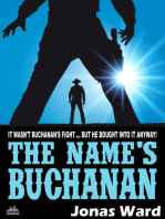 Buchanan 18: The Name's Buchanan