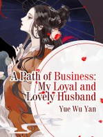 A Path of Business: My Loyal and Lovely Husband: Volume 2