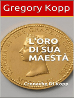 L'oro Di Sua Maestà: Cronache Di Kopp, #6