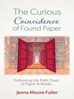 The Curious Coincidence of Found Paper