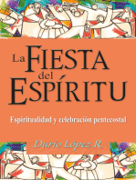 La fiesta del Espíritu: Espiritualidad y celebración pentecostal