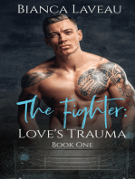 The Fighter: Love's Trauma, Book 1
