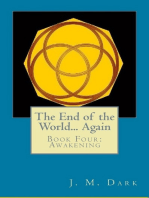 The End of the World... Again or Hitbodedut, Book Four, Awakening: The End of the World... Again or Hitbodedut, #5