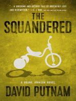 The Squandered: A Bruno Johnson Novel