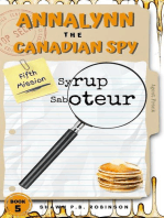 Annalynn the Canadian Spy: Syrup Saboteur: AtCS, #5