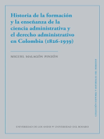 Historia de la formación y la enseñanza de la ciencia administrativa y el derecho administrativo en Colombia (1826-1939)