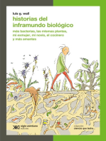 Historias del inframundo biológico: Más bacterias, las mismas plantas, mi exmujer, mi novio, el cocinero y más amantes