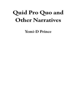 Quid Pro Quo and Other Narratives