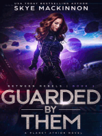 Guarded By Them: Between Rebels, #2