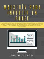 Maestría para Invertir en Forex: La Guía de inicio rápida para principiantes para ganar dinero con estrategias avanzadas de trading al día. Descubre la Psicología secreta del trading