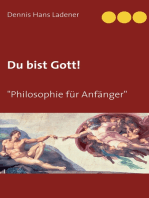 Du bist Gott: Philosophie für Anfänger