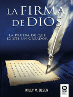 La firma de Dios: La prueba de que existe un Creador