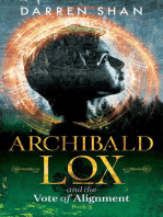 Archibald Lox and the Vote of Alignment: Archibald Lox, #3