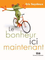 Le bonheur ici maintenant