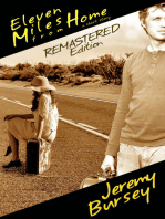 Eleven Miles from Home: Remastered Edition