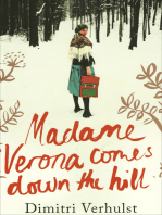 Madame Verona Comes Down the Hill