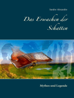 Das Erwachen der Schatten: Mythos und Legende