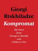 Kompromat: My Story from Trump to Mueller and USSR to USA